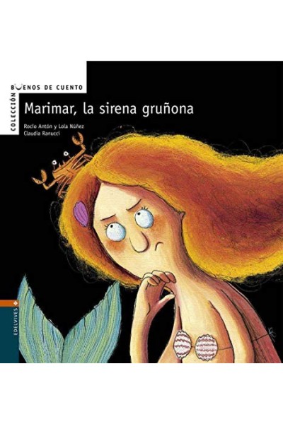 Marimar, La Sirena Gruñona (Buenos De Cuento).